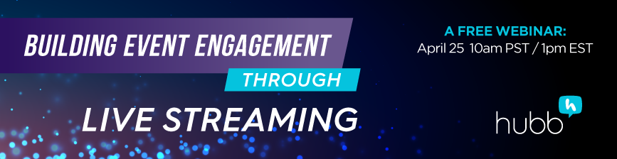 Building Event Engagement Through Live Streaming