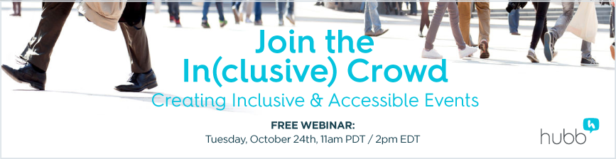 Join the Inclusive Crowd Creating Inclusive and Accessible Events