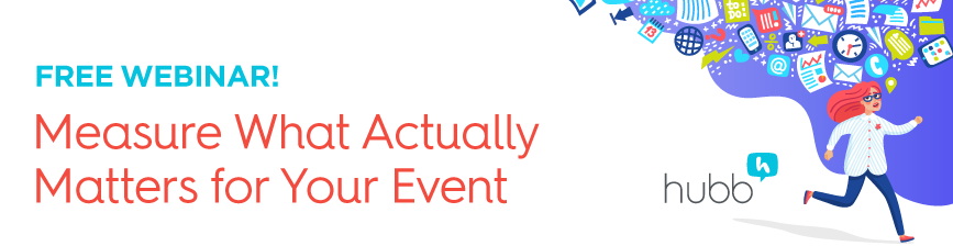 Measure What Data Actually Matters For Your Event