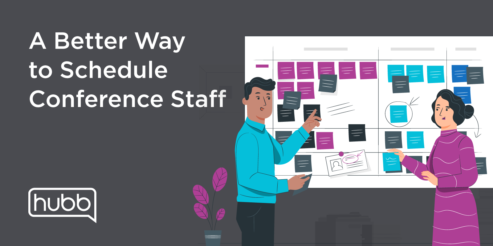 A Better Way to Manage Conference Staff