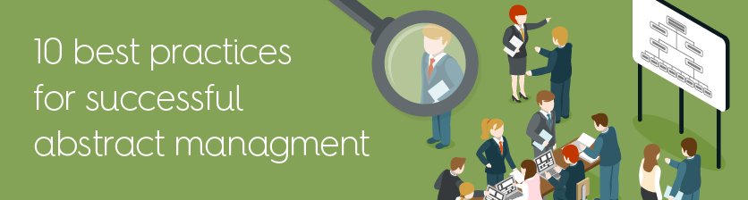 Whitepaper: Abstract Management Best Practices