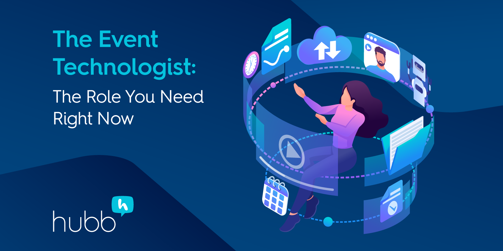 The Event Technologist:  The Role You Need Right Now