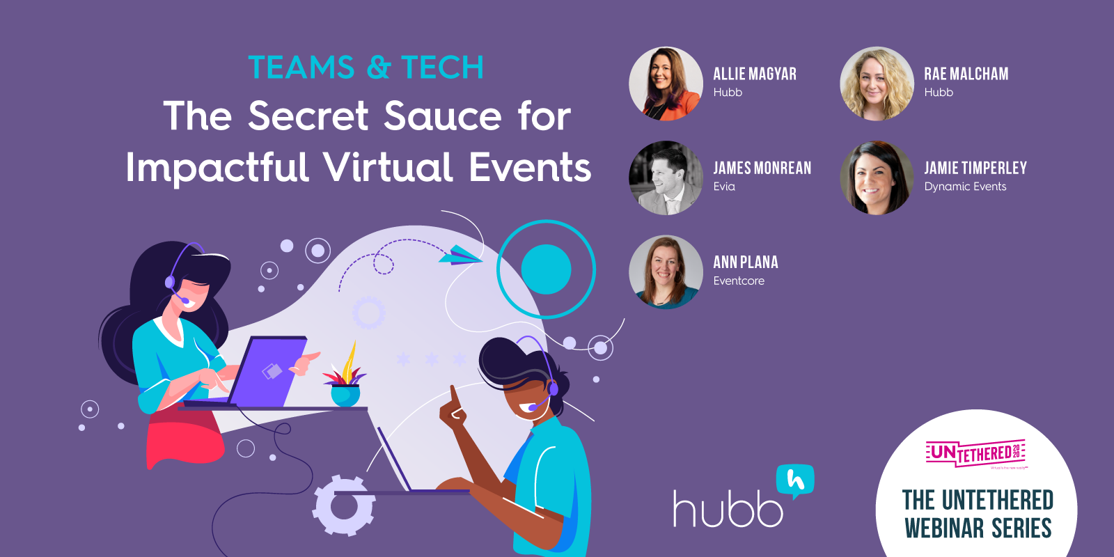 Teams & Tech: The Secret Sauce for Impactful Virtual Events Webinar