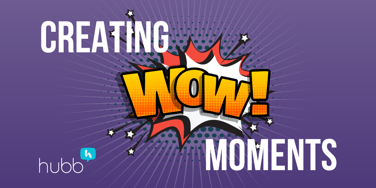 Creating WOW Moments for Events