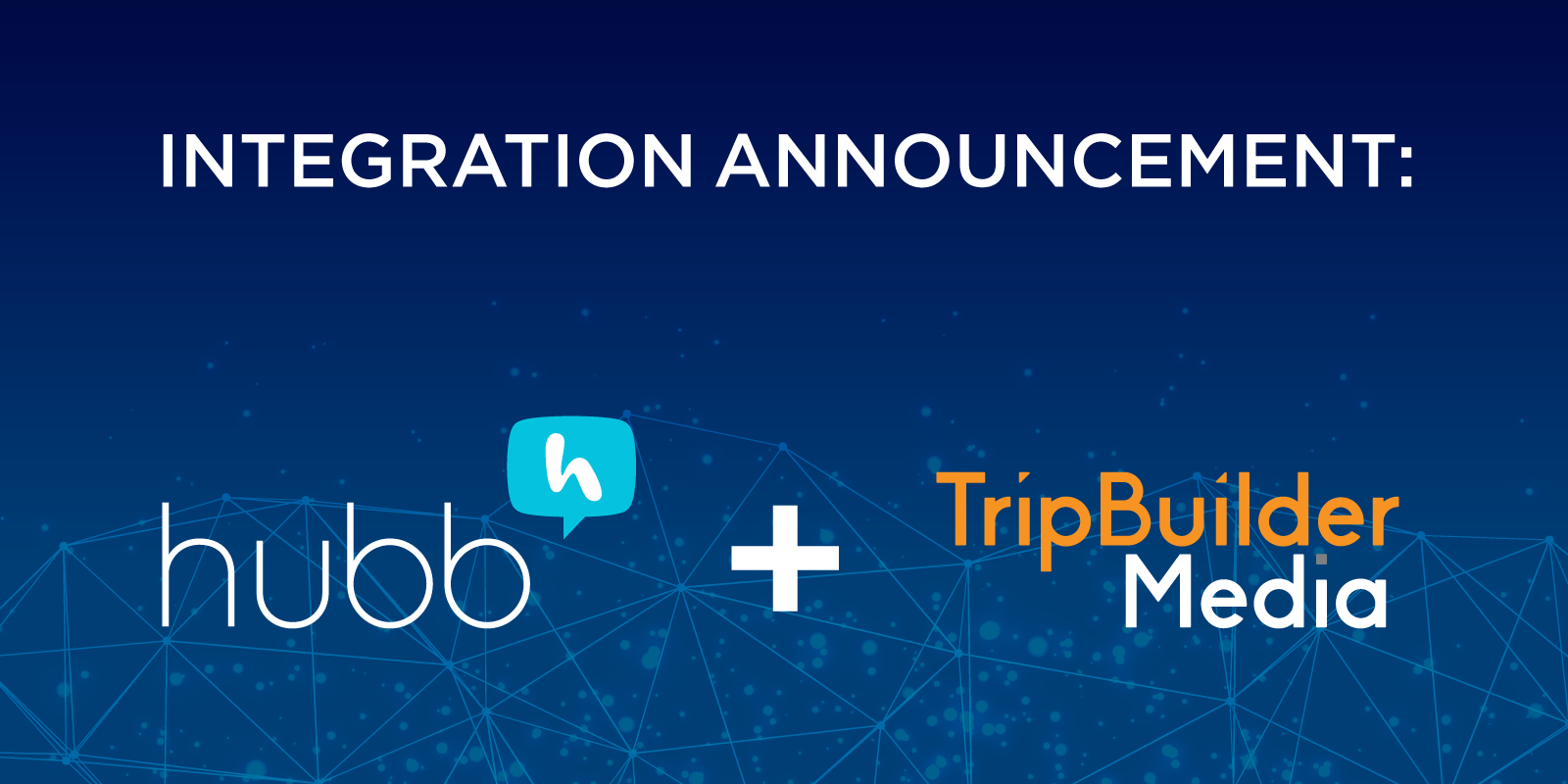 Announcing the Hubb and TripBuilder Media Integration