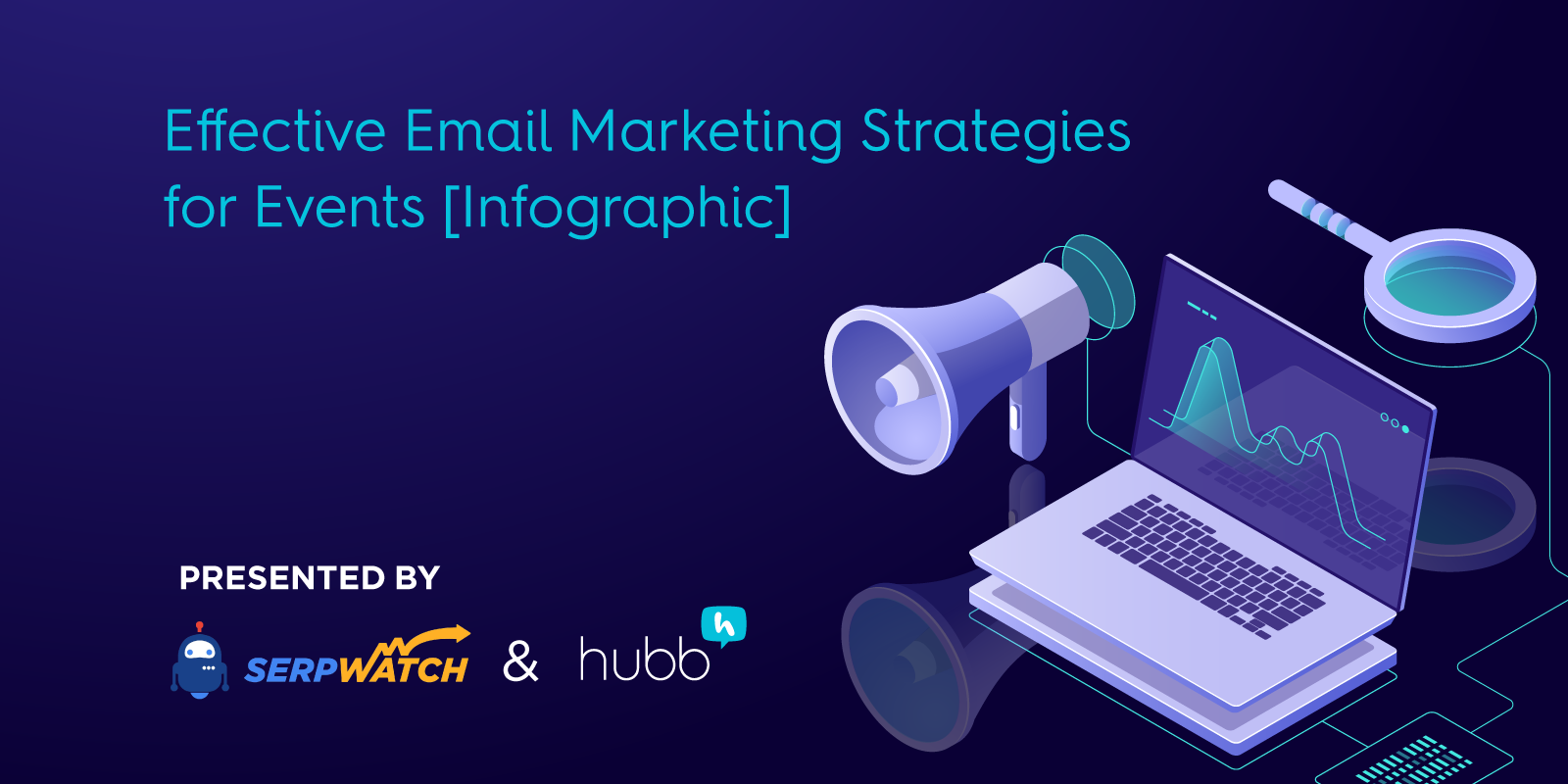 Effective Email Marketing Strategies for Events [Infographic]